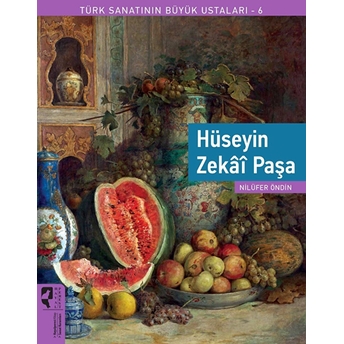 Türk Sanatının Büyük Ustaları 6 Hüseyin Zekai Paşa