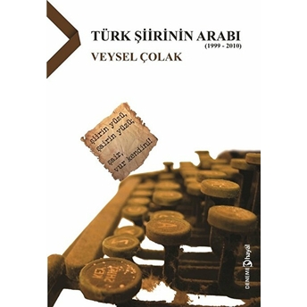 Türk Şiirinin Arabı (1999 - 2010) Veysel Çolak