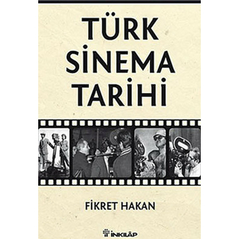 Türk Sinema Tarihi Fikret Hakan