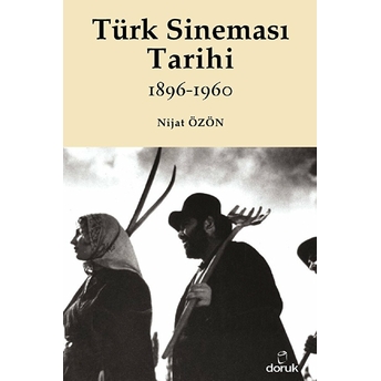 Türk Sineması Tarihi (1896-1960) Nijat Özön