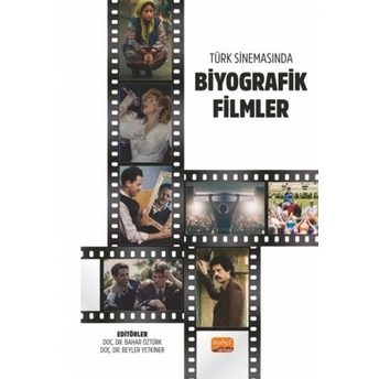 Türk Sinemasında Biyografik Filmler Bahar Öztürk