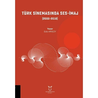 Türk Sinemasında Ses-Imaj - Eda Arısoy