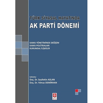 Türk Siyasal Hayatında Ak Parti Dönemi Kolektif