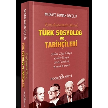 Türk Sosyolog Ve Tarihçileri