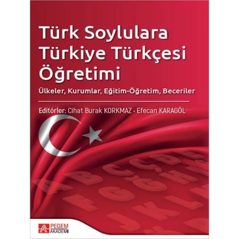 Türk Soylulara Türkiye Türkçesi Öğretimi Cihat Burak Korkmaz