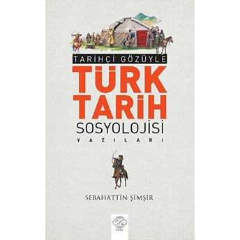 Türk Tarihi Sosyoloji Yazıları