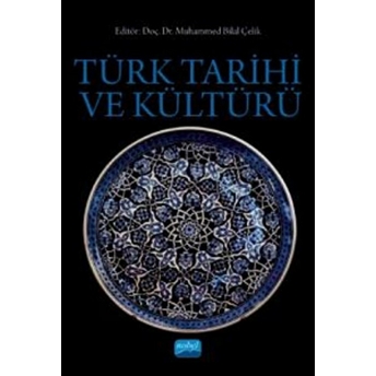 Türk Tarihi Ve Kültürü - Ahmet Kanlıdere