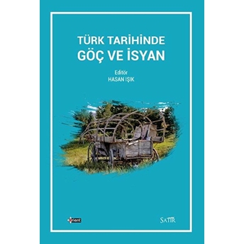 Türk Tarihinde Göç Ve Isyan Hasan Işık