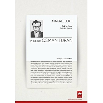 Türk Tarihinde Selçuklu Asırları - Makaleler 2 Osman Turan