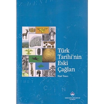 Türk Tarihinin Eski Çağları Kolektif