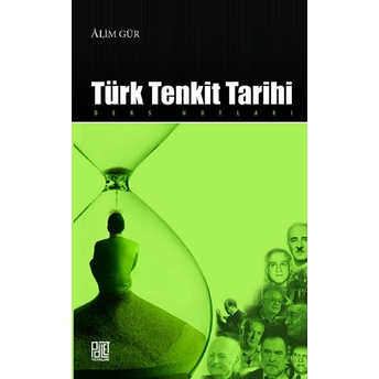 Türk Tenkit Tarihi Ders Notları Alim Gür