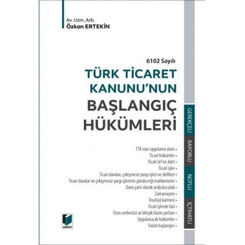 Türk Ticaret Kanunu'Nun Başlangıç Hükümleri Özkan Ertekin