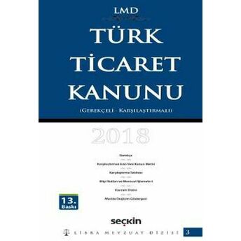 Türk Ticaret Kanunu (Ciltli) Mutlu Dinç, Çilem Bahadır, Ezel Üner