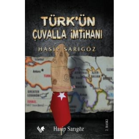 Türk’ün Çuvalla Imtihanı Hasip Sarıgöz