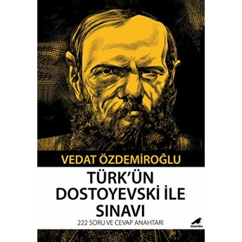 Türk’ün Dostoyevski Ile Sınavı Vedat Özdemiroğlu