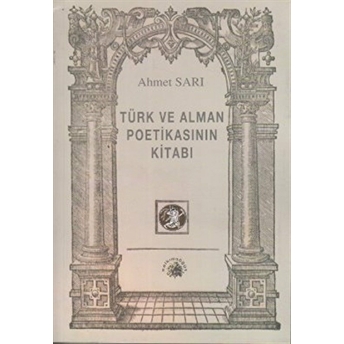 Türk Ve Alman Poetikasının Kitabı