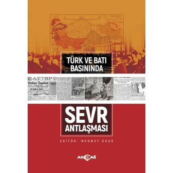 Türk Ve Batı Basınında Sevr Antlaşması