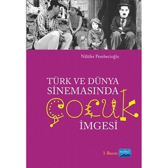 Türk Ve Dünya Sinemasında Çocuk Imgesi