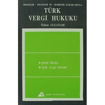 Türk Vergi Hukuku Özhan Ulutam