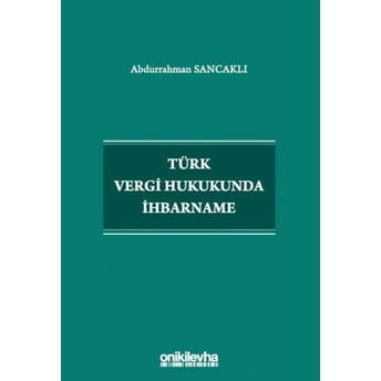 Türk Vergi Hukukunda Ihbarname Abdurrahman Sancaklı