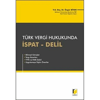 Türk Vergi Hukukunda Ispat - Delil Özgür Biyan