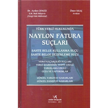 Türk Vergi Hukukunda Naylon Fatura Suçları Ciltli Aydın Cengiz