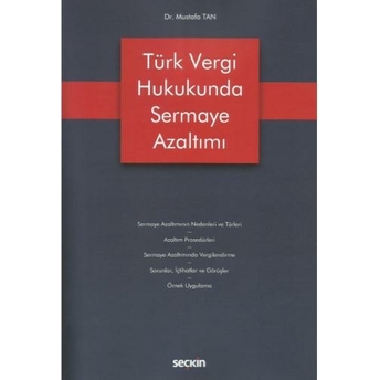 Türk Vergi Hukukunda Sermaye Azaltımı Mustafa Tan