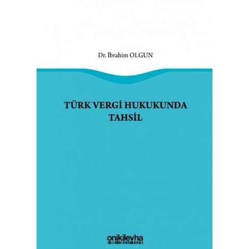 Türk Vergi Hukukunda Tahsil