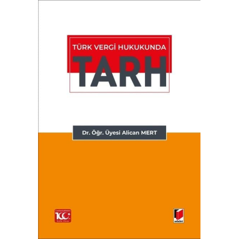 Türk Vergi Hukukunda Tarh Alican Mert