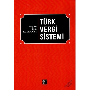 Türk Vergi Sistemi Fatih Saraçoğlu Fatih Saraçoğlu