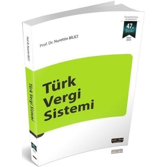 Türk Vergi Sistemi (Nurettin Bilici) Nurettin Bilici