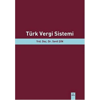 Türk Vergi Sistemi Sevil Şin