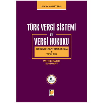 Türk Vergi Sistemi Ve Vergi Hukuku Ciltli Ahmet Erol