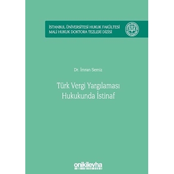 Türk Vergi Yargılaması Hukukunda Istinaf - Imran Semiz