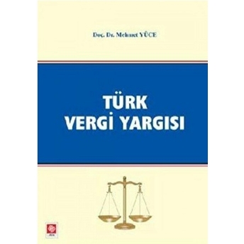 Türk Vergi Yargısı Mehmet Yüce