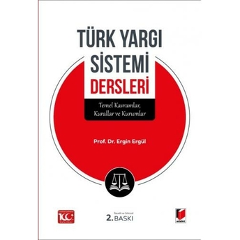 Türk Yargı Sistemi Dersleri Ergin Ergül