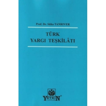 Türk Yargı Teşkilatı Süha Tanrıver