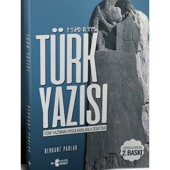 Türk Yazısı & Türk Yazısının Uygulamalarla Öğretimi Berkant Parlak