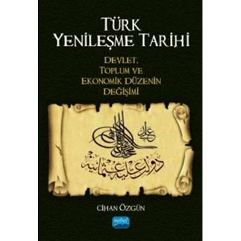 Türk Yenileşme Tarihi - Cihan Özgün