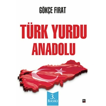 Türk Yurdu Anadolu Ciltli Gökçe Fırat