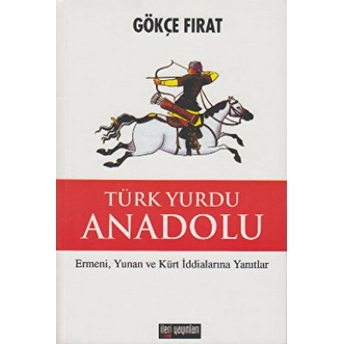 Türk Yurdu Anadolu Gökçe Fırat