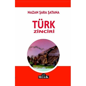 Türk Zinciri - Nazan Şara Şatana