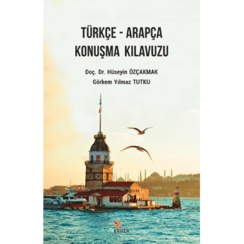 Türkçe - Arapça Konuşma Kılavuzu - Görkem Yılmaz Tutku