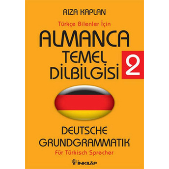 Türkçe Bilenler Için Almanca Temel Dilbilgisi 2 Rıza Kaplan