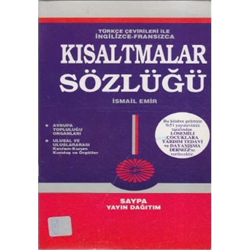 Türkçe Çevirileri Ile Ingilizce - Fransızca Kısaltmalar Sözlüğü