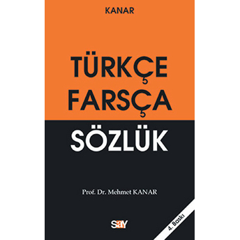 Türkçe Farsça Sözlük Mehmet Kanar