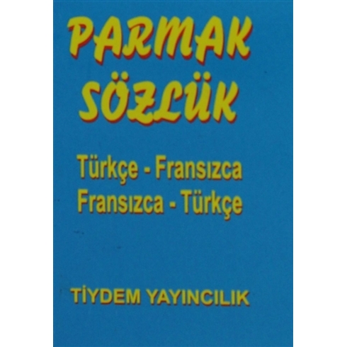 Türkçe - Fransızca / Fransızca - Türkçe Parmak Sözlük