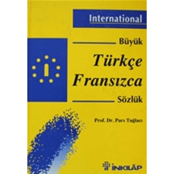 Türkçe Fransızca Sözlük Pars Tuğlacı