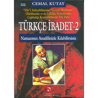 Türkçe Ibadet - 2 Namazınızı Anadilinizle Kılabilirsiniz 