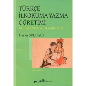 Türkçe Ilkokuma Yazma Öğretimi Hasan Güleryüz